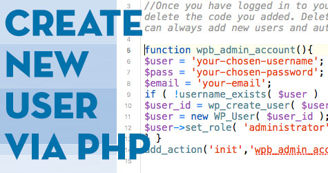 Create A New User via php for a wordpress site